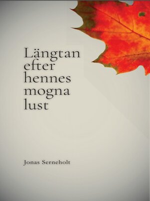 cover image of Längtan efter hennes mogna lust